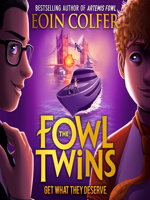 Title details for The Fowl Twins Get What They Deserve by Eoin Colfer - Available